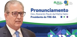 Em pronunciamento, presidente do TRE-BA convoca eleitores para comparecerem às urnas no dia 6/10