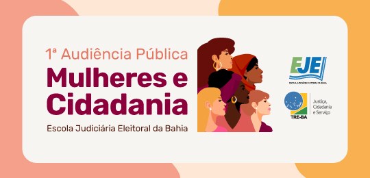 1ª Audiência Pública “Mulheres e Cidadania”