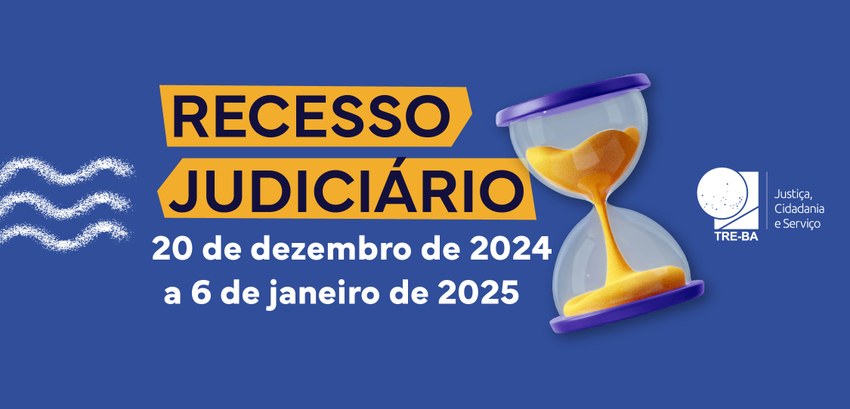 TRE-BA-Recesso Judiciário  - matéria