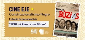 Projeto CINE EJE inicia com o tema “Constitucionalismo Negro” em evento no Museu de Arte Moderna